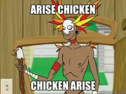 arise-chicken-chicken-arise-quickmeme-com-trying-to-bring-this-page-26747496.png