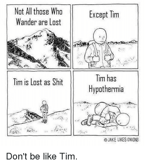 not-all-those-who-except-tim-wander-are-lost-tim-14669502.png